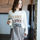 MORE COFFEE PLEASE SWEATER